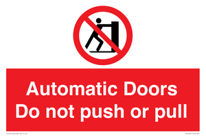 Automatic Doors  Do not push or pull